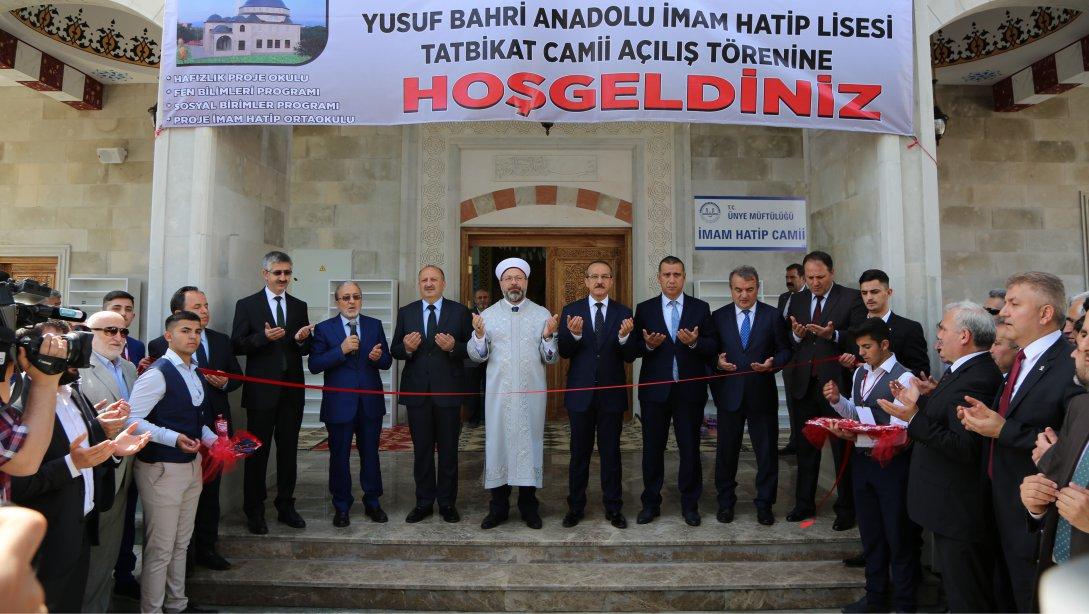 Ünye Yusuf Bahri Anadolu İmam Hatip Lisesi Tatbikat Camii Diyanet İşleri Başkanı Tarafından Açıldı