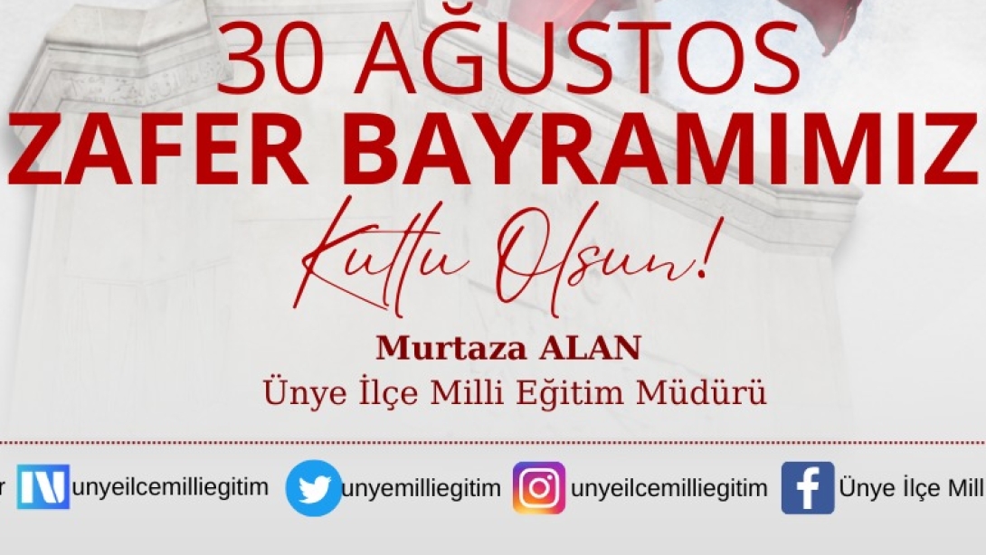 30 Ağustos Zafer Bayramı Kutlu Olsun